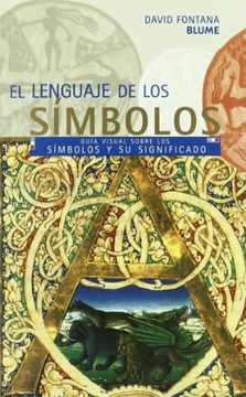 portada Lenguaje de los Símbolos: Guía Visual Sobre los Símbolos y sus Significados (in Spanish)