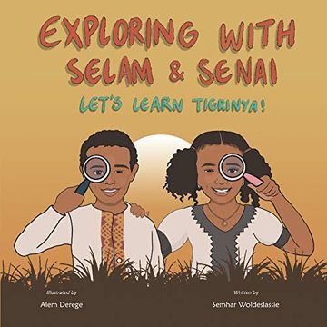 portada Exploring With Selam & Senai: Let'S Learn Tigrinya! (en Inglés)