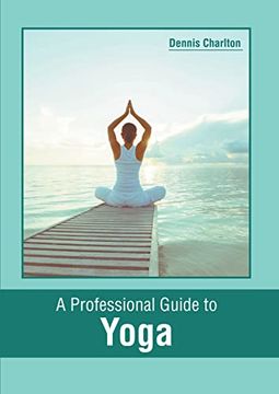 portada A Professional Guide to Yoga (in English)