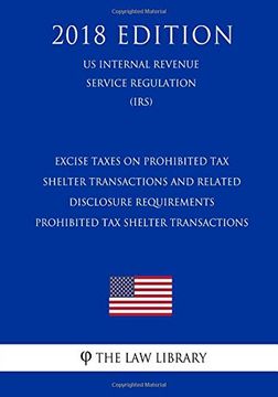 portada Excise Taxes on Prohibited tax Shelter Transactions and Related Disclosure Requirements - Prohibited tax Shelter Transactions (en Inglés)