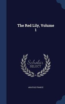 portada The Red Lily, Volume 1 (en Inglés)