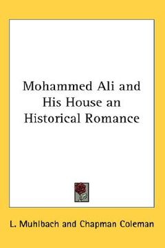 portada mohammed ali and his house an historical romance (in English)
