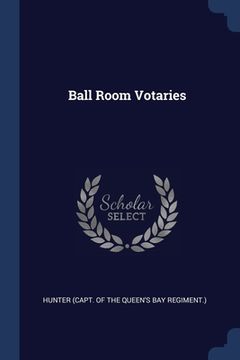 portada Ball Room Votaries (en Inglés)