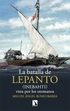 portada La Batalla de Lepanto (Inebahti)