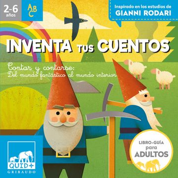 portada Inventa tus Cuentos: Contar y Contarse: Del Mundo Fantástico al Mundo Interior (Quid +) (in Spanish)