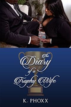 portada The Diary of a Trophy Wife (en Inglés)
