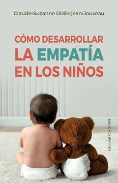 portada Cómo Desarrollar La Empatía En Los Niños (in Spanish)