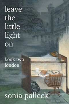 portada Leave the Little Light On, Book Two: London (in English)