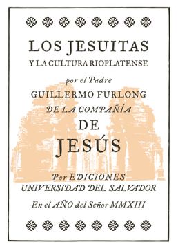portada Los Jesuitas y la Cultura Rioplatense (in Spanish)