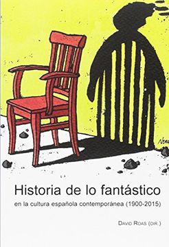 portada Historia de lo Fantástico en la Cultura Española Contemporánea (1900-2015)