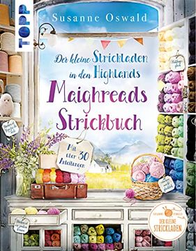portada Der Kleine Strickladen in den Highlands. Maighreads Strickbuch (in German)
