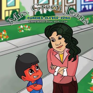 portada Mrs. GreenJeans Coaches Clever Craig: A Children's Storybook (in English)