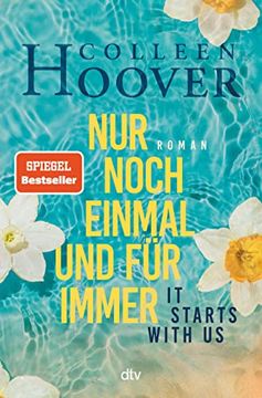 portada It Starts With us? Nur Noch Einmal und für Immer: Roman (in German)