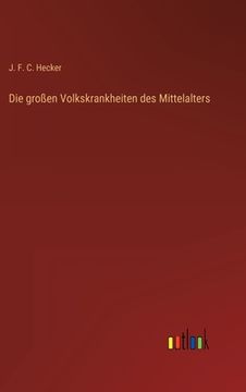 portada Die großen Volkskrankheiten des Mittelalters (en Alemán)