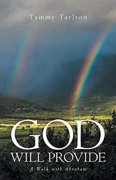 portada God Will Provide: A Walk With Abraham (en Inglés)
