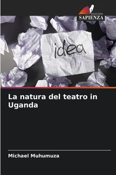 portada La natura del teatro in Uganda (en Italiano)