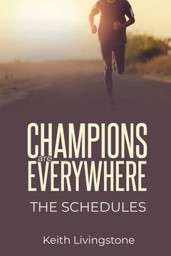 portada Champions Are Everywhere: The Schedules (en Inglés)