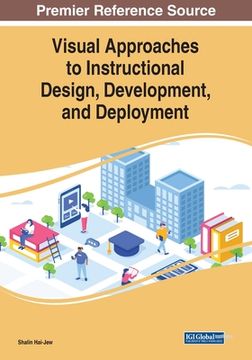 portada Visual Approaches to Instructional Design, Development, and Deployment (en Inglés)