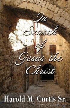 portada In Search of Jesus the Christ (in English)