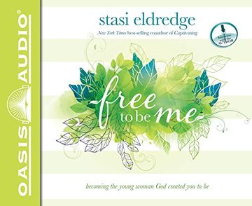 portada Free to be me: Becoming the Young Woman god Created you to be (en Inglés)