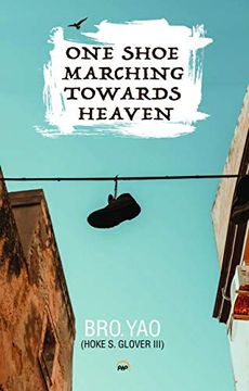 portada One Shoe Marching Towards Heaven (Poems) (en Inglés)