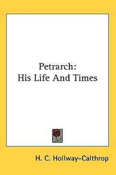 portada petrarch: his life and times (in English)