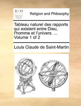 portada Tableau naturel des rapports qui existent entre Dieu, l'homme et l'univers. ...  Volume 1 of 2 (French Edition)