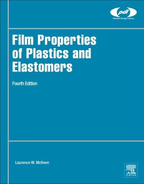 portada Film Properties of Plastics and Elastomers (Plastics Design Library) (en Inglés)