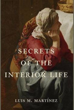 portada Secrets of the Interior Life (in English)