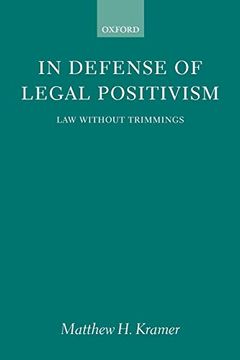 portada In Defense of Legal Positivism: Law Without Trimmings (in English)