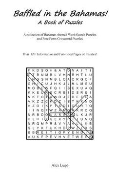 portada Baffled in the Bahamas: A Book of Puzzles (in English)