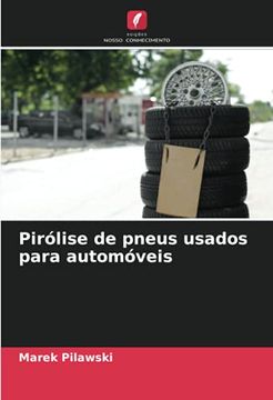 portada Pirólise de Pneus Usados Para Automóveis (en Portugués)