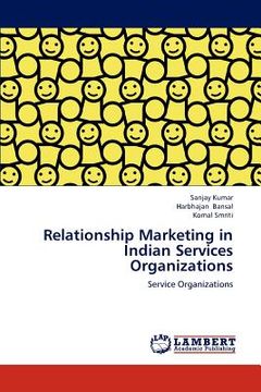 portada relationship marketing in indian services organizations (en Inglés)