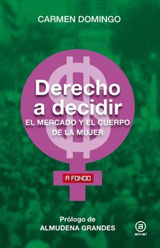 portada Derecho a Decidir: El Mercado y el Cuerpo de la Mujer