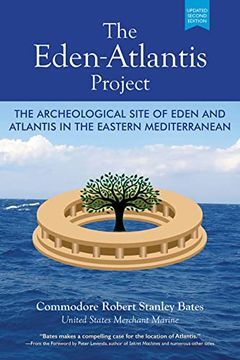 portada The Eden-Atlantis Project: The Archeological Site of Eden and Atlantis in the Eastern Mediterranean (en Inglés)
