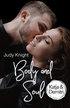 portada Body and Soul: Katja & Demitri (en Alemán)