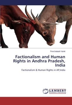 portada Factionalism and Human Rights in Andhra Pradesh, India