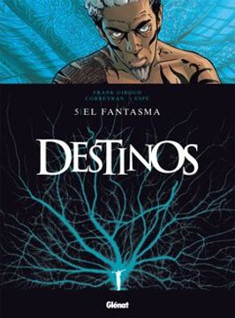 portada Destinos 05: El fantasma (in Spanish)