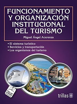 portada Funcionamiento Yorganizacion Institucional del Turismo (in Spanish)