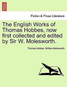 portada the english works of thomas hobbes, now first collected and edited by sir w. molesworth, vol. ii (in English)