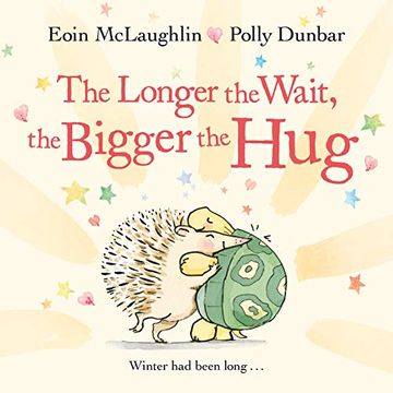 portada The Longer the Wait, the Bigger the hug (Hedgehog & Friends) (en Inglés)