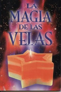 portada La Magia de las Velas = the Magic of Candles (Rtm Ediciones)