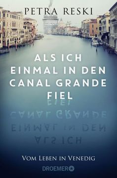 portada Als ich Einmal in den Canal Grande Fiel (in German)