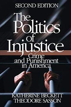 portada The Politics of Injustice: Crime and Punishment in America 