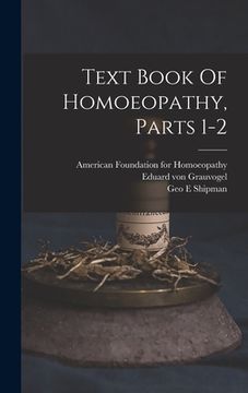portada Text Book Of Homoeopathy, Parts 1-2 (en Inglés)