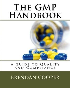 portada The GMP Handbook: A Guide to Quality and Compliance (in English)