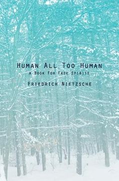 portada Human All Too Human: A Book For Free Spirits (en Inglés)