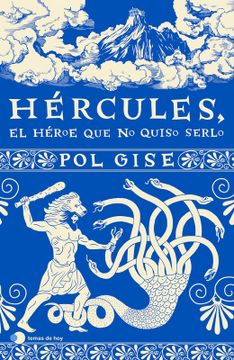 portada Hércules, el Héroe que no Quiso Serlo