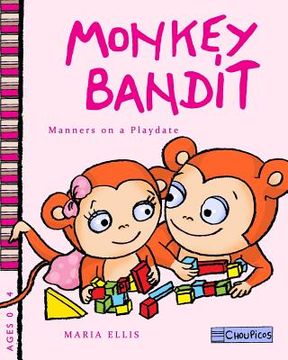 portada Monkey Bandit - Manners on a Playdate (in English)