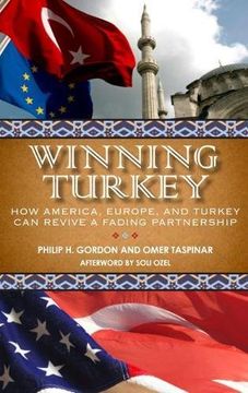 portada Winning Turkey: How America, Europe, and Turkey can Revive a Fading Partnership (Brookings Publications (All Titles)) (en Inglés)